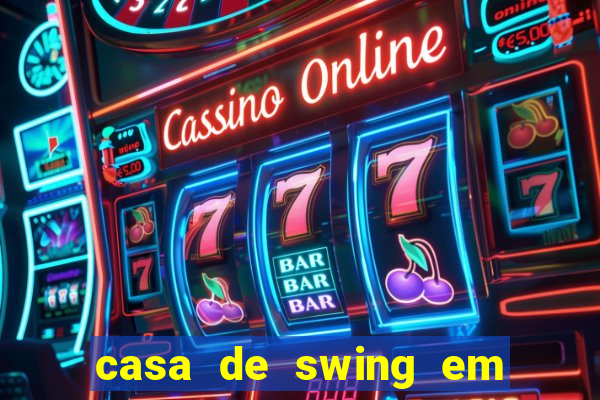 casa de swing em foz do igua莽u